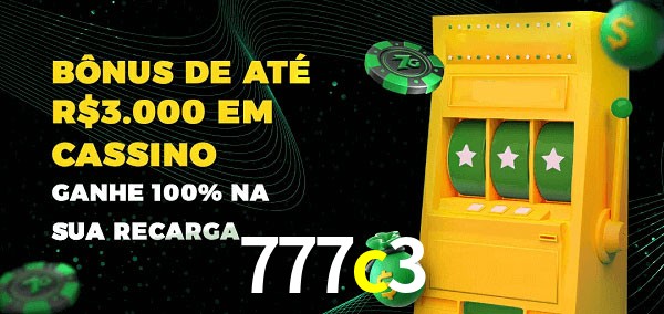 777c3 melhor bônus de depósito
